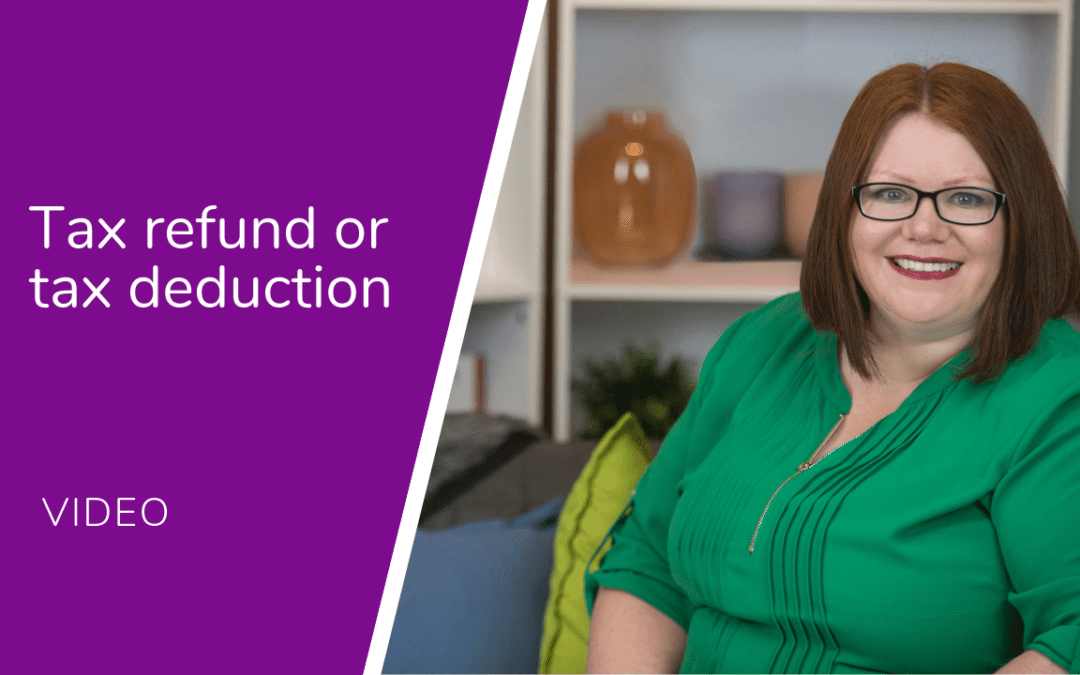 Tax refund and tax deduction – What’s the difference?…